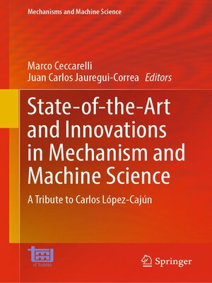 cover image of State-of-the-Art and Innovations in Mechanism and Machine Science